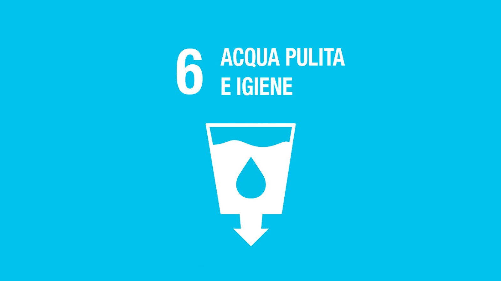 Obiettivo 6 delle Nazioni Unite "Acqua pulita e servizi igienico-sanitari" Obiettivo 6 delle Nazioni Unite "Acqua pulita e servizi igienico-sanitari"